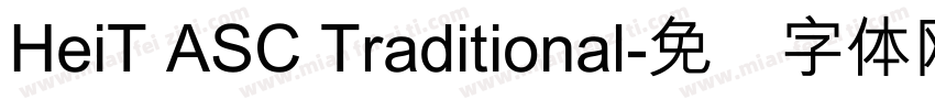 HeiT ASC Traditional字体转换